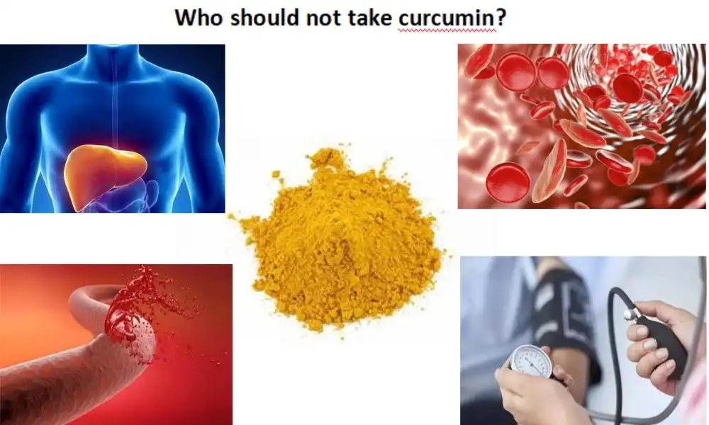 Who should not take curcumin?