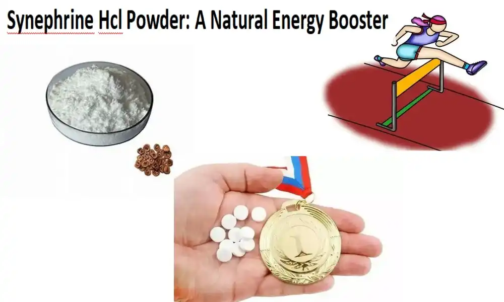 Synephrine Hcl Powder: Usa ka Natural nga Energy Booster